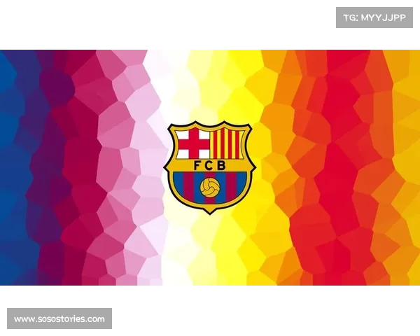 巴萨队徽更换背后的三大深层原因解析 巴萨队徽更换背后的三大深层原因解析